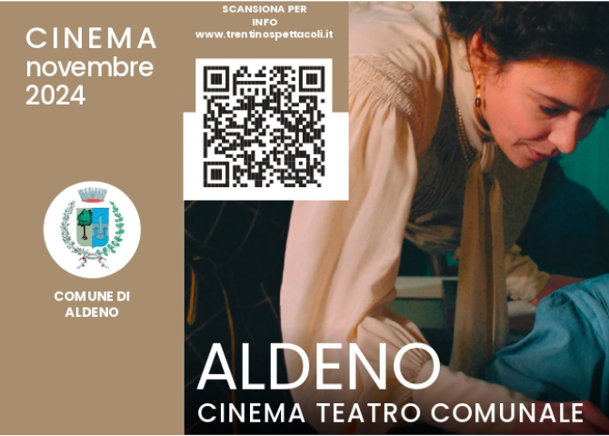 Immagine maestra di altri tempi, Qr scansione per info www.trentinospettacoli.it Testo scritto nell'immagine: cinema novembre 2024, Aldeno Cinema Teatro Comunale